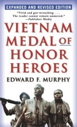 Vietnam Medal of Honor Heroes - Edward F. Murphy