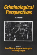 Criminological Perspectives: A Reader - John Muncie, Mary Langan