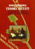 Tesori vietati. Il collezionismo privato in Unione Sovietica: capolavori e misteri di una passione proibita - Boris J. Brodskij, A. Salzano