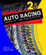 Auto Racing: Math at the Racetrack (Math in Sports) - Tom Robinson