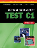 ASE Test Preparation- C1 Service Consultant (Delmar Learning's Ase Test Prep Series) - Thomson Delmar Learning Inc.