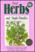 Basic Herbs - Janet Vickers, Margo Embury, Patricia Holdsworth