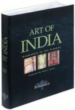 Art of India: Prehistory to the Present - Frederick M. Asher, Encyclopaedia Britannica