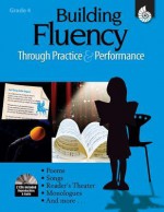 Building Fluency Through Practice & Performance: Grade 4 [With 2 CDs] - Lorraine Griffith