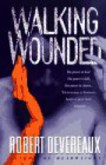 Walking Wounded - Robert Devereaux