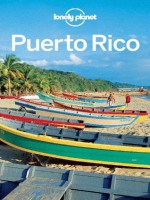 Lonely Planet Puerto Rico (Travel Guide) - Lonely Planet, Nate Cavalieri, Beth Kohn