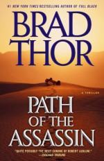 Path Of The Assassin - Brad Thor