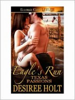 Eagle's Run - Desiree Holt