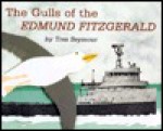 The Gulls of the Edmund Fitzgerald - Tres Seymour