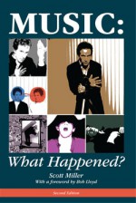 Music: What Happened? - Scott Miller, Bob Lloyd