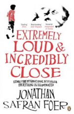 Extremely Loud & Incredibly Close - Jonathan Safran Foer