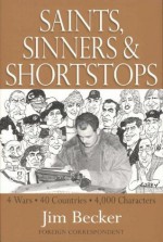 Saints, Sinners & Shortstops - Jim Becker