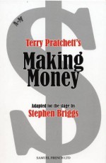 Making Money: The Play - Stephen Briggs, Terry Pratchett