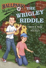 The Wrigley Riddle - David A. Kelly