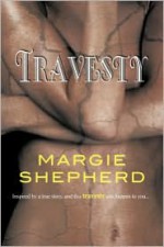 Travesty - Margie Shepherd