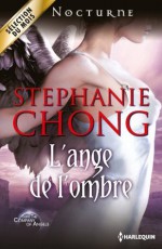 L'ange de l'ombre:T2 - The Company of Angels (Nocturne) (French Edition) - Stephanie Chong