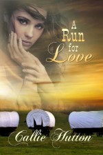 A Run for Love (Oklahoma Lovers) - Callie Hutton