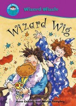 Wizard Wig. Written by Anne Cassidy - Anne Cassidy, Martin Remphry