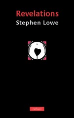 Revelations - Stephen Lowe