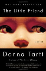 The Little Friend - Donna Tartt