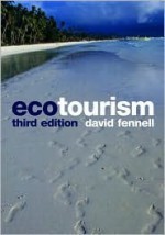 Ecotourism - David A. Fennell