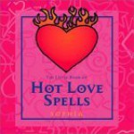 The Little Book of Hot Love Spells - Sophia