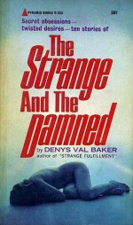 The Strange and the Damned - Denys Val Baker