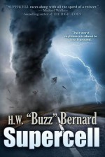 Supercell - H.W. "Buzz" Bernard