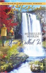 Love Walked in - Merrillee Whren