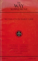 Retreats in Daily Life (The Way Supplement, #75, Autumn 1992) - Philip Sheldrake, A. Patrick Purnell, Winifred Morley, Barbara Peloso, Natalie Ganley, Sue King, Tilden Edwards, Brian Stoney, Marnie Kennedy, Gordon Jeff, Dorothy Nicholson