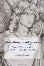 Guardians and Graves - Beth Gualda