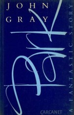 Park: A Fantastic Story (Carcanet collection) - John Gray