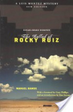 The Ballad of Rocky Ruiz - Manuel Ramos, Ilan Stavans, Gary Phillips