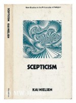 Scepticism - Kai Nielsen