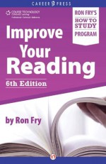 Improve Your Reading: Sixth Edition - Ron Fry