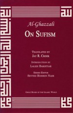 Al-Ghazzali on Sufism - Abu Hamid al-Ghazali