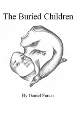 The Buried Children - Daniel Farcas