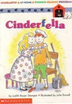 Cinderfella (Scholastic At Home Phonics Reading Program) - Judith Bauer Stamper