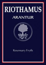 Arantur (Riothamus, #1) - Rosemary Fryth