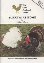 Turkeys At Home (The Gold Cockerel Series) - Michael Roberts, Roberts Michael, Sara Roadnight