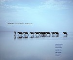 Human Documents: Eight Photographers - Charles Warren, Kevin Bubriski, Christopher James, Jane Tuckerman, Eliot Weinberger, Michael Rockefeller, Adelaide de Menil