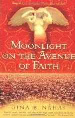 Moonlight on the Avenue of Faith - Gina Nahai