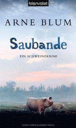 Saubande - Arne Blum