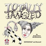 Totally Tangled: Zentangle and Beyond - Sandy Steen Bartholomew