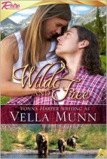 Wild and Free - Vella Munn