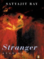 Stranger - Satyajit Ray, Gopa Majumdar