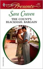 The Count's Blackmail Bargain - Sara Craven