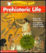 Prehistoric Life (Discovery Box) - Gallimard Jeunesse, Stanley E. Ely