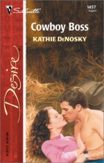 Cowboy Boss - Kathie DeNosky