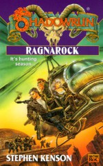 Shadowrun 38: Ragnarock - Stephen Kenson